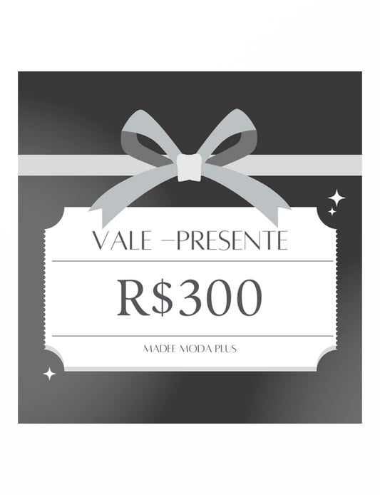 Vale presente R$300,00